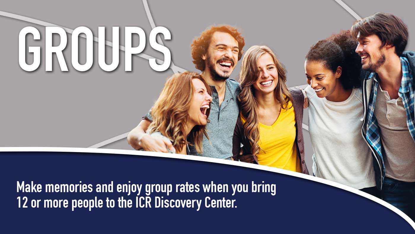 Make memories and enjoy group rates when you bring 12 or more people to the ICR Discovery Center.